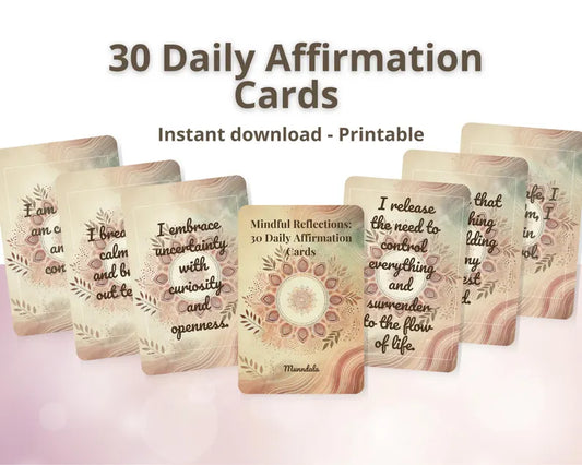 Mindful Reflections: 30 Daily Affirmation Cards